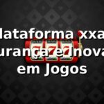 Plataforma xxaa ⭐ Segurança e Inovação em Jogos Plataforma xxaa ⭐ Segurança e Inovação em Jogos